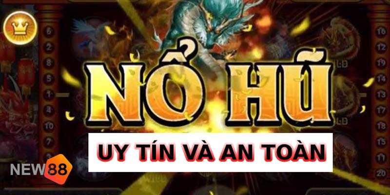 Thế nào là một cổng game nổ hũ uy tín 