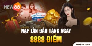 khuyến mãi nạp tiền lần đầu nhận 8,888 điểm